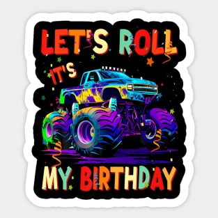 It'S My Birthday Let'S Roll Monster Car Truck Birthday Boy Sticker